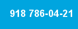 918 786-04-21 918 786-04-21